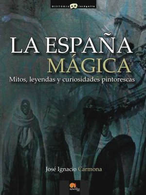 cover image of La España mágica